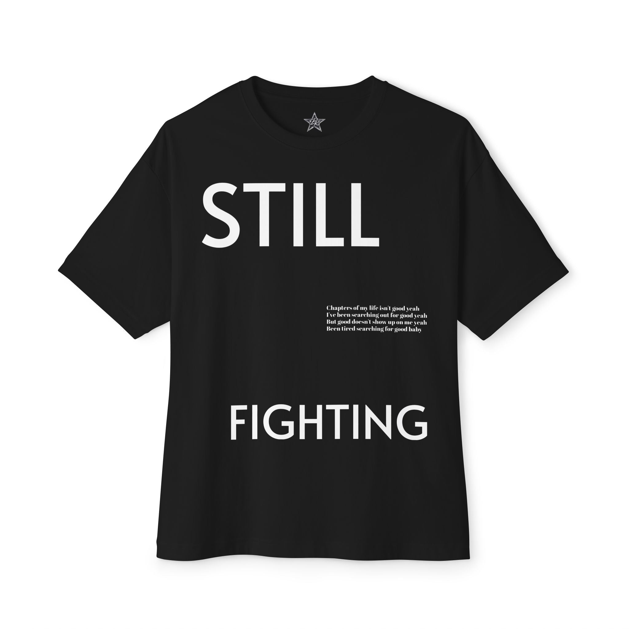 Still Fighting T-shirt