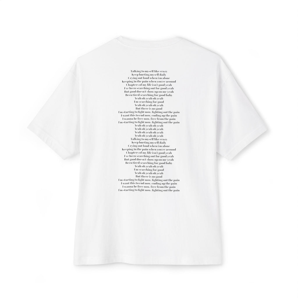 Fighting Out The Pain Lyrics T-shirt